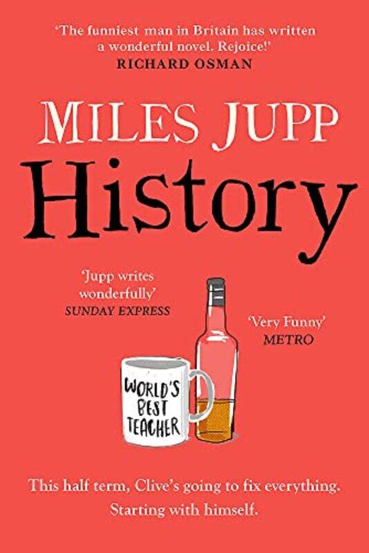 History: The hilarious, unmissable novel from the brilliant Miles Jupp,Paperback,By:Jupp, Miles
History: The hilarious, unmissable novel from the brilliant Miles Jupp,Paperback,By:Jupp, Miles