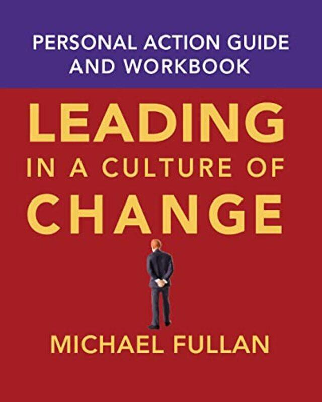 Leading in a Culture of Change Personal Action Guide and Workbook by Michael Toronto, Canada Fullan-Paperback
Leading in a Culture of Change Personal Action Guide and Workbook by Michael Toronto, Canada Fullan-Paperback
