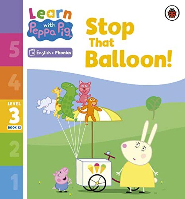 Learn with Peppa Phonics Level 3 Book 12 Stop That Balloon Phonics Reader by Peppa Pig-Paperback
Learn with Peppa Phonics Level 3 Book 12 Stop That Balloon Phonics Reader by Peppa Pig-Paperback