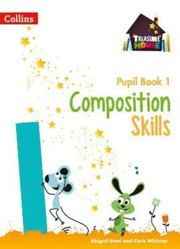 Composition Skills Pupil Book 1 (Treasure House).paperback,By :Whitney, Chris - Steel, Abigail
Composition Skills Pupil Book 1 (Treasure House).paperback,By :Whitney, Chris - Steel, Abigail