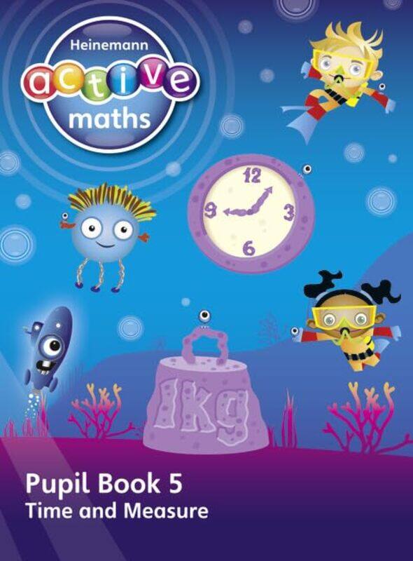 Heinemann Active Maths First Level Beyond Number Pupil Book 5 Time and Measure by Lynda KeithSteve MillsHilary Koll-Paperback
Heinemann Active Maths First Level Beyond Number Pupil Book 5 Time and Measure by Lynda KeithSteve MillsHilary Koll-Paperback