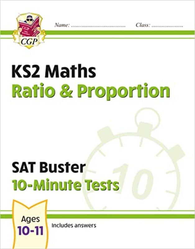 KS2 Maths SAT Buster 10Minute Tests Ratio & Proportion for the 2025 tests by Robert Maribe Branch-Paperback
KS2 Maths SAT Buster 10Minute Tests Ratio & Proportion for the 2025 tests by Robert Maribe Branch-Paperback