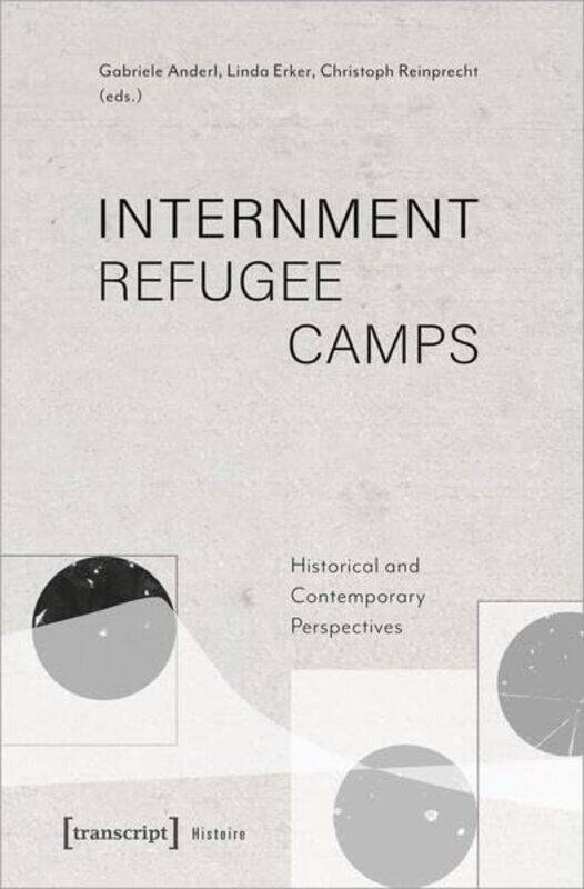 Internment Refugee Camps by Gabriele AnderlLinda ErkerChristoph Reinprecht-Paperback
Internment Refugee Camps by Gabriele AnderlLinda ErkerChristoph Reinprecht-Paperback