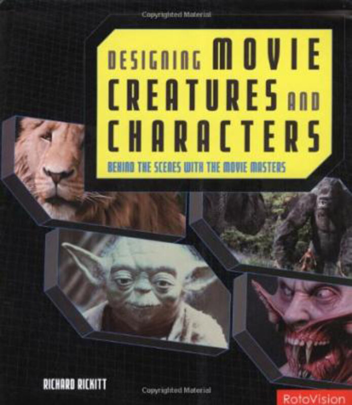 Designing Movie Creatures and Characters: Behind the Scenes with the Movie Masters, Paperback Book, By: Rickard Rickitt
Designing Movie Creatures and Characters: Behind the Scenes with the Movie Masters, Paperback Book, By: Rickard Rickitt