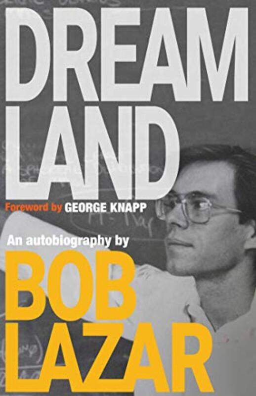 Dreamland: An Autobiography , Hardcover by Lazar, Bob