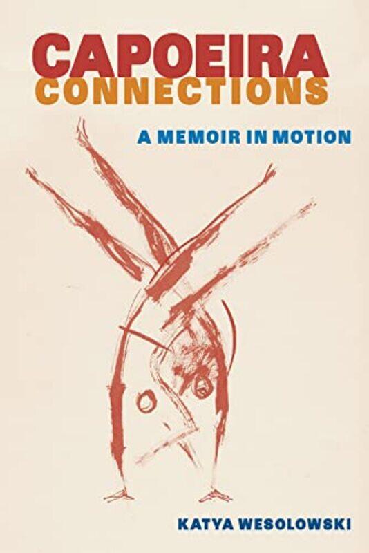 Capoeira Connections by Nancy Innovative Designs for Education USA Sulla-Paperback
Capoeira Connections by Nancy Innovative Designs for Education USA Sulla-Paperback