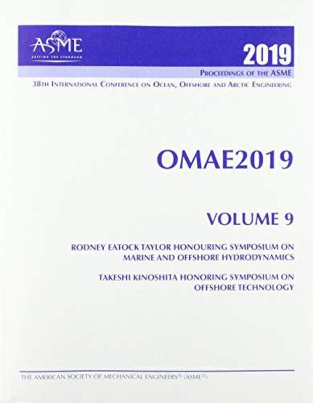 Print proceedings of the ASME 2019 38th International Conference on Ocean Offshore and Arctic Engineering OMAE2019 Volume 9 by ASME-Paperback
Print proceedings of the ASME 2019 38th International Conference on Ocean Offshore and Arctic Engineering OMAE2019 Volume 9 by ASME-Paperback