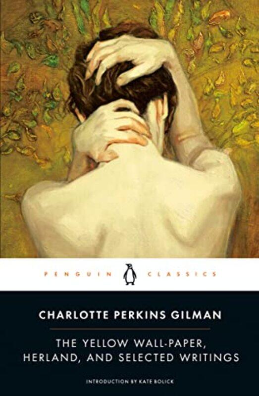 The Yellow WallPaper Herland and Selected Writings by Charlotte Perkins Gilman-Paperback
The Yellow WallPaper Herland and Selected Writings by Charlotte Perkins Gilman-Paperback