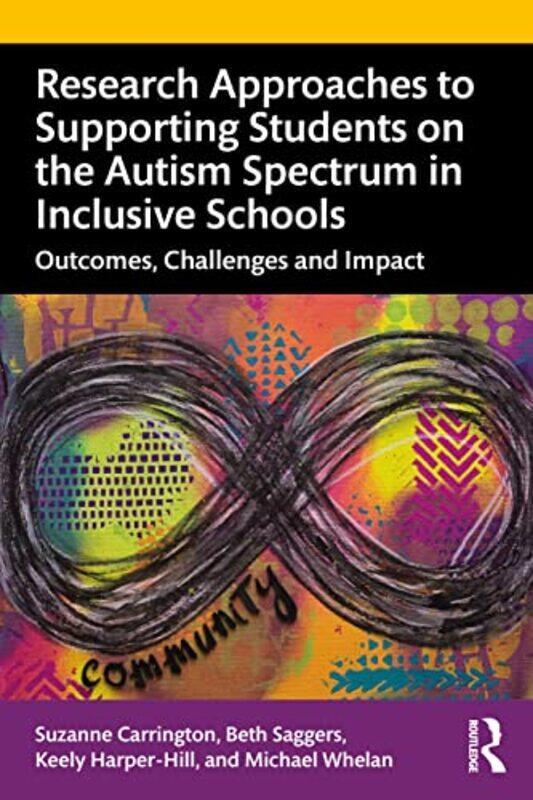Research Approaches to Supporting Students on the Autism Spectrum in Inclusive Schools by Sara Hopkinson-Paperback
Research Approaches to Supporting Students on the Autism Spectrum in Inclusive Schools by Sara Hopkinson-Paperback