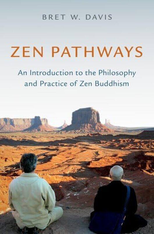Zen Pathways by Bret W (Professor of Philosophy, Professor of Philosophy, Loyola University) Davis-Paperback
Zen Pathways by Bret W (Professor of Philosophy, Professor of Philosophy, Loyola University) Davis-Paperback