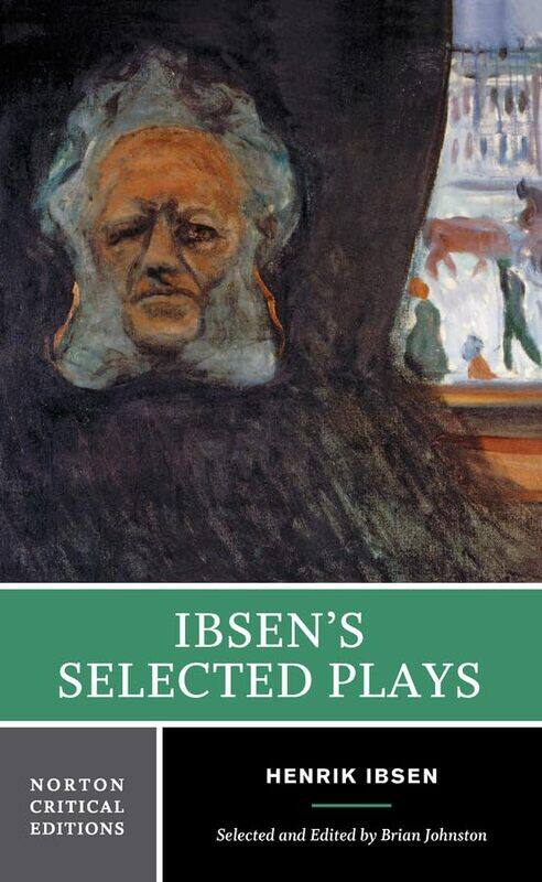 Ibsens Selected Plays by Henrik IbsenBrian Carnegie Mellon University Johnston-Paperback
Ibsens Selected Plays by Henrik IbsenBrian Carnegie Mellon University Johnston-Paperback