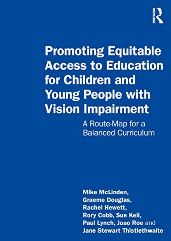 Promoting Equitable Access to Education for Children and Young People with Vision Impairment by Ralph Miliband-Paperback
Promoting Equitable Access to Education for Children and Young People with Vision Impairment by Ralph Miliband-Paperback