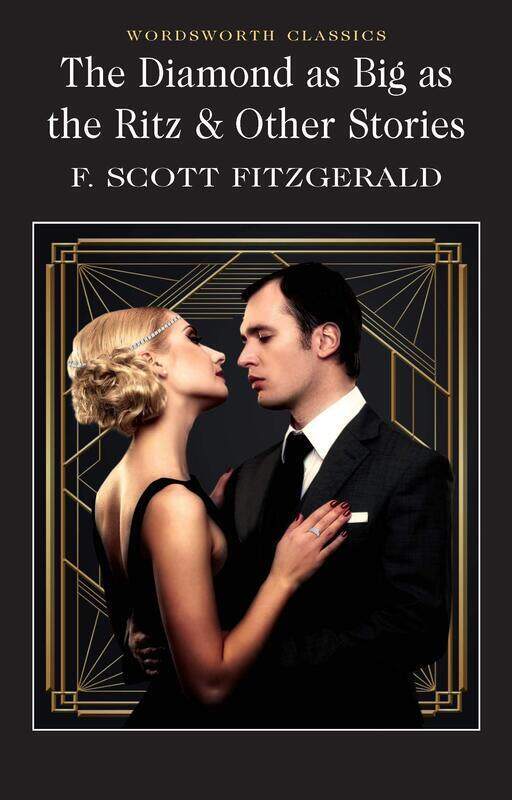 The Diamond as Big as the Ritz and Other Stories (Wordsworth Classics), Paperback Book, By: F. Scott Fitzgerald
The Diamond as Big as the Ritz and Other Stories (Wordsworth Classics), Paperback Book, By: F. Scott Fitzgerald