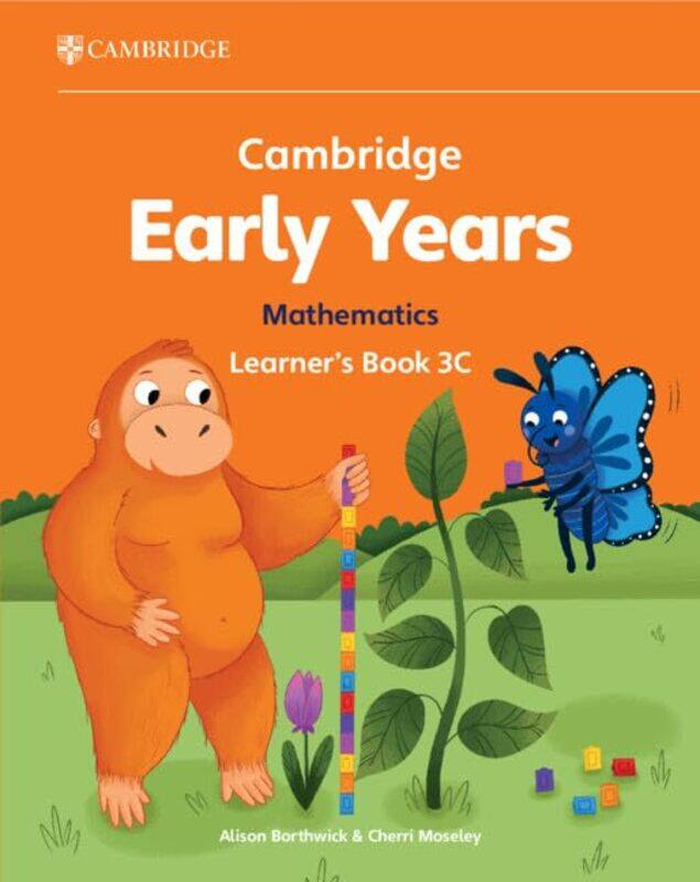 Cambridge Early Years Mathematics Learners Book 3C by Alison BorthwickCherri Moseley-Paperback
Cambridge Early Years Mathematics Learners Book 3C by Alison BorthwickCherri Moseley-Paperback