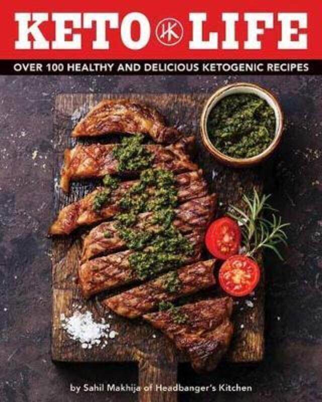 Keto Life: Over 100 Healthy and Delicious Ketogenic Recipes.Hardcover,By :Makhija, Sahiil
Keto Life: Over 100 Healthy and Delicious Ketogenic Recipes.Hardcover,By :Makhija, Sahiil