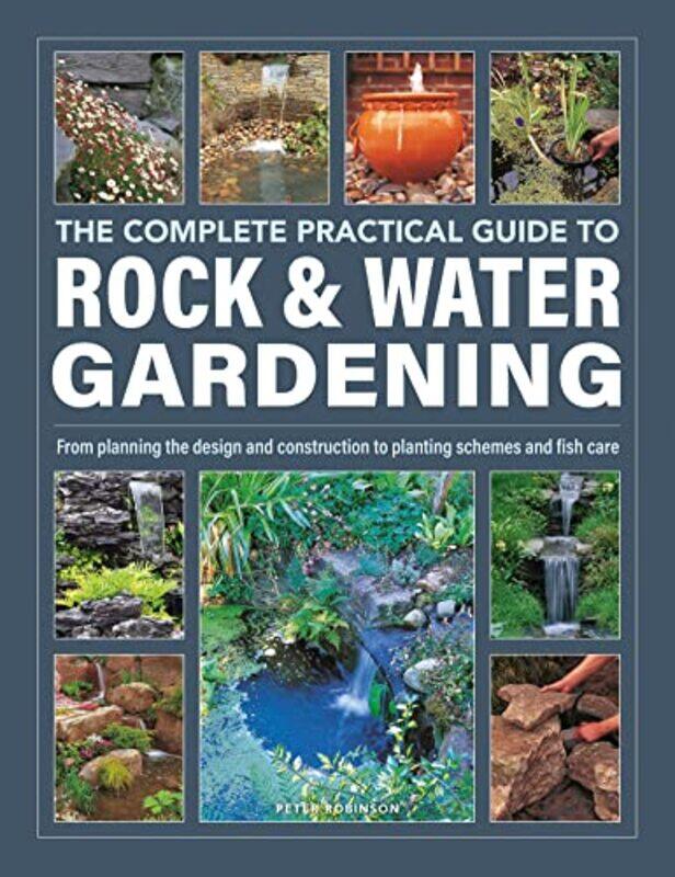 Rock & Water Gardening The Complete Practical Guide to by Skye Alexander-Hardcover
Rock & Water Gardening The Complete Practical Guide to by Skye Alexander-Hardcover