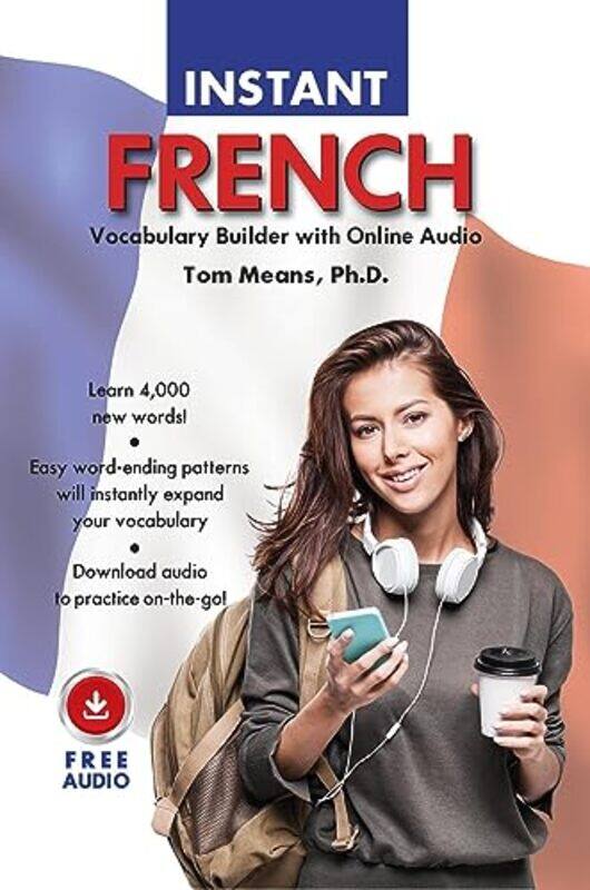 Instant French Vocabulary Builder with Online Audio by Joe WinstonMiles Tandy-Paperback
Instant French Vocabulary Builder with Online Audio by Joe WinstonMiles Tandy-Paperback