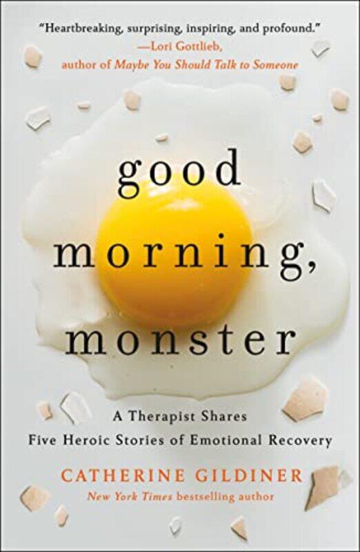 Good Morning Monster A Therapist Shares Five Heroic Stories Of Emotional Recovery By Gildiner, Catherine -Paperback
Good Morning Monster A Therapist Shares Five Heroic Stories Of Emotional Recovery By Gildiner, Catherine -Paperback