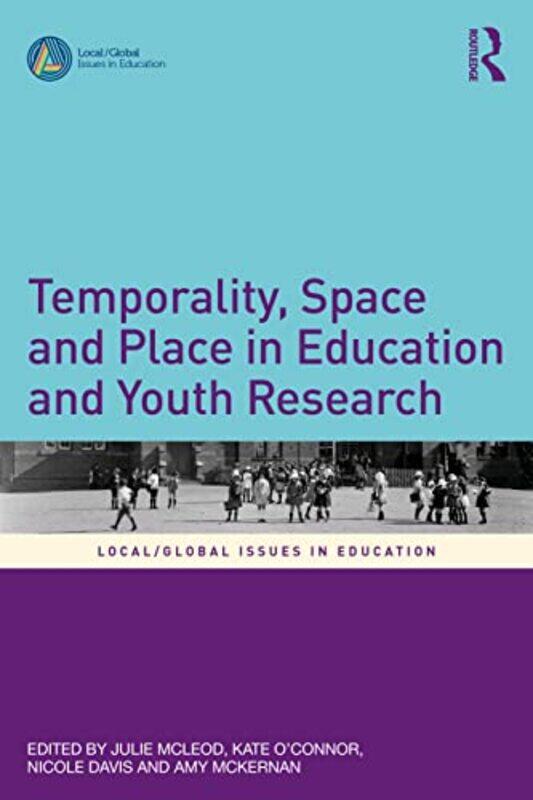 Temporality Space and Place in Education and Youth Research by Brian McNair-Paperback
Temporality Space and Place in Education and Youth Research by Brian McNair-Paperback