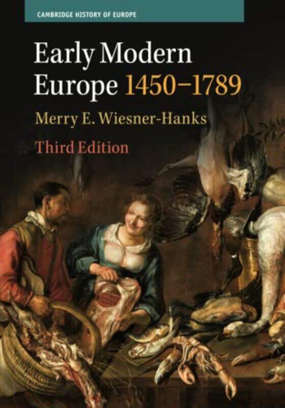 Early Modern Europe 14501789 by Merry E University of Wisconsin, Milwaukee Wiesner-Hanks-Paperback
Early Modern Europe 14501789 by Merry E University of Wisconsin, Milwaukee Wiesner-Hanks-Paperback