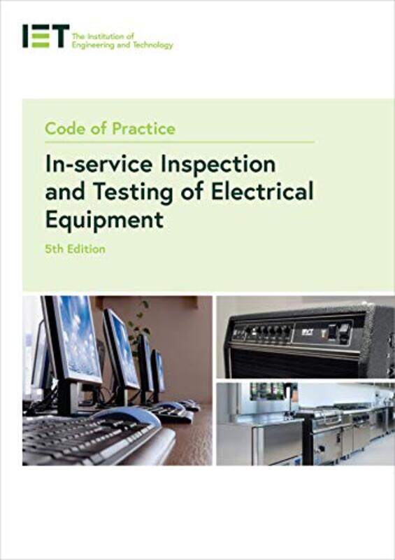 Code of Practice for Inservice Inspection and Testing of Electrical Equipment by The Institution of Engineering and Technology-Paperback
Code of Practice for Inservice Inspection and Testing of Electrical Equipment by The Institution of Engineering and Technology-Paperback