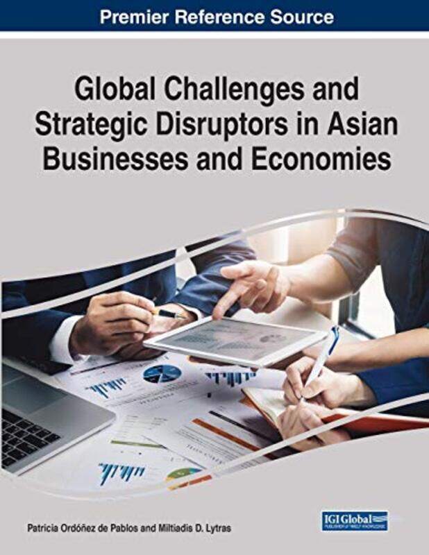 Global Challenges and Strategic Disruptors in Asian Businesses and Economies by TMG Telegraph Media Group-Paperback
Global Challenges and Strategic Disruptors in Asian Businesses and Economies by TMG Telegraph Media Group-Paperback