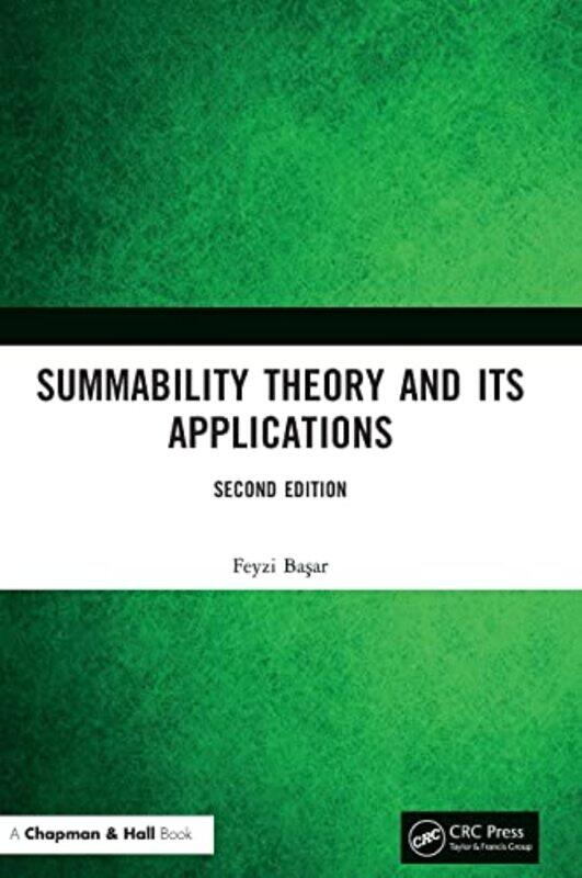 Summability Theory and Its Applications by Feyzi Professor, Inonu University, Turkey Basar-Hardcover
Summability Theory and Its Applications by Feyzi Professor, Inonu University, Turkey Basar-Hardcover