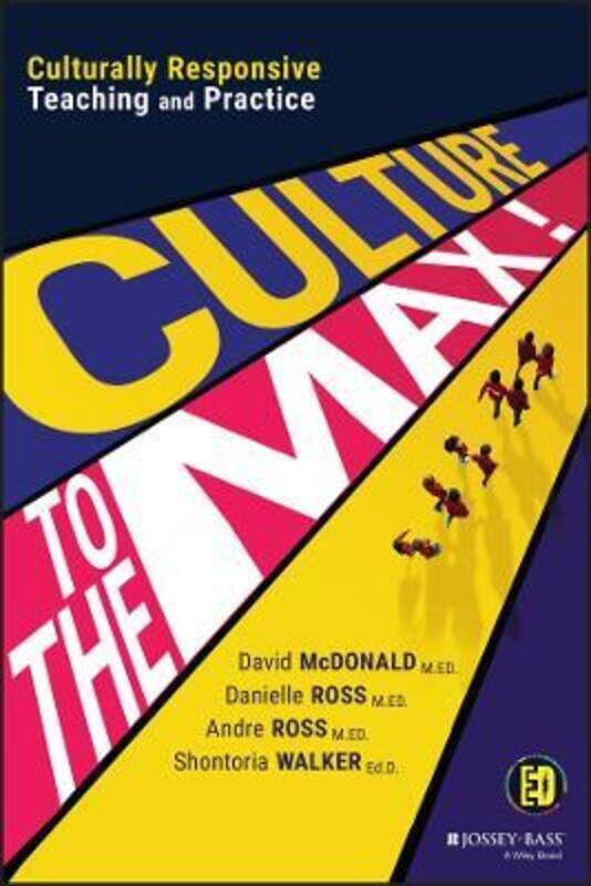 Culture to the Max!: Culturally Responsive Teachin g and Practice.paperback,By :McDonald
Culture to the Max!: Culturally Responsive Teachin g and Practice.paperback,By :McDonald