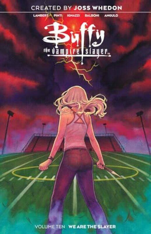 Buffy the Vampire Slayer Vol 10 SC by Jeremy LambertMarianna IgnazziValentina Pinti-Paperback
Buffy the Vampire Slayer Vol 10 SC by Jeremy LambertMarianna IgnazziValentina Pinti-Paperback