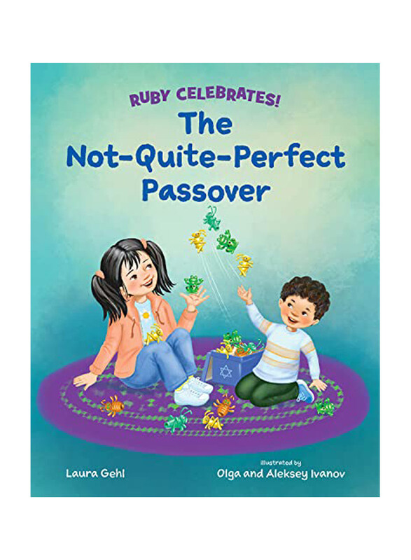 Not Quite Perfect Passover, Hardcover Book, By: Laura Gehl, Olga Ivanov (Illustrator), Aleksey Ivanov (Illustrator)
Not Quite Perfect Passover, Hardcover Book, By: Laura Gehl, Olga Ivanov (Illustrator), Aleksey Ivanov (Illustrator)