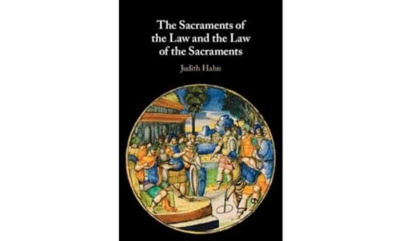 The Sacraments Of The Law And The Law Of The Sacraments by Judith (Rheinische Friedrich-Wilhelms-Universitat Bonn) Hahn-Hardcover
The Sacraments Of The Law And The Law Of The Sacraments by Judith (Rheinische Friedrich-Wilhelms-Universitat Bonn) Hahn-Hardcover