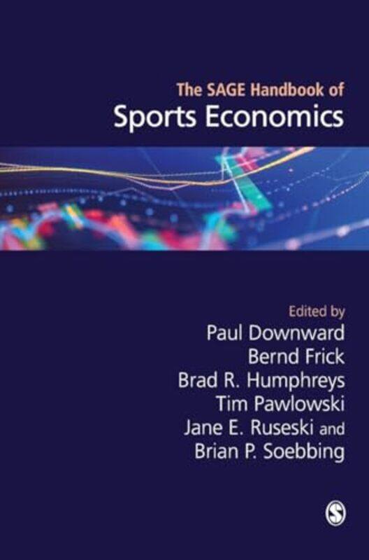 The Sage Handbook Of Sports Economics by Paul DownwardBernd FrickBrad R HumphreysTim PawlowskiJane E RuseskiBrian P Soebbing-Hardcover
The Sage Handbook Of Sports Economics by Paul DownwardBernd FrickBrad R HumphreysTim PawlowskiJane E RuseskiBrian P Soebbing-Hardcover