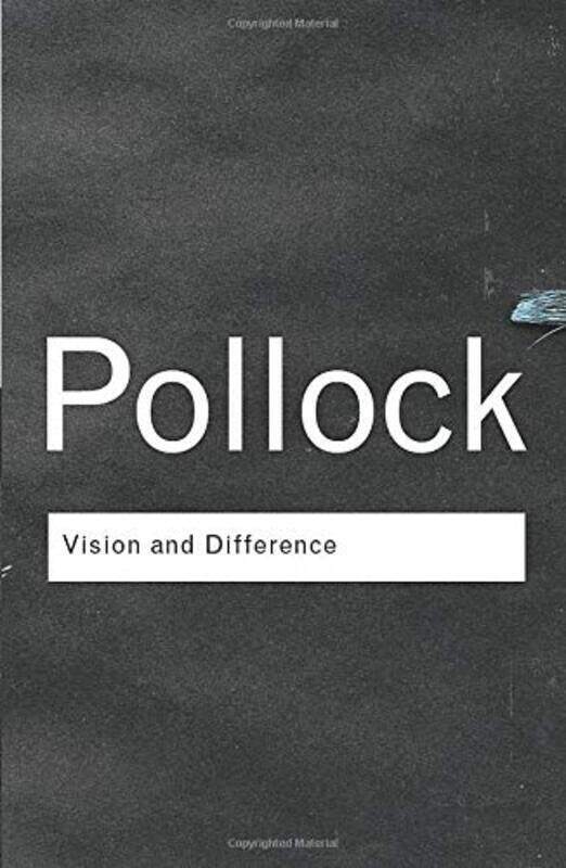 Vision And Difference: Feminism, Femininity And Histories Of Art (Routledge Classics), Paperback, By: Griselda Pollock
Vision And Difference: Feminism, Femininity And Histories Of Art (Routledge Classics), Paperback, By: Griselda Pollock