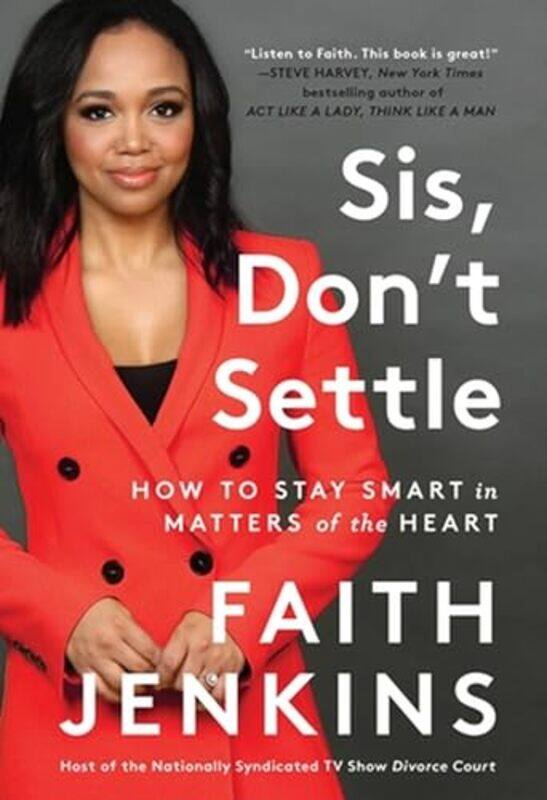 Sis Dont Settle How To Stay Smart In Matters Of The Heart by Jenkins, Faith..Paperback
Sis Dont Settle How To Stay Smart In Matters Of The Heart by Jenkins, Faith..Paperback