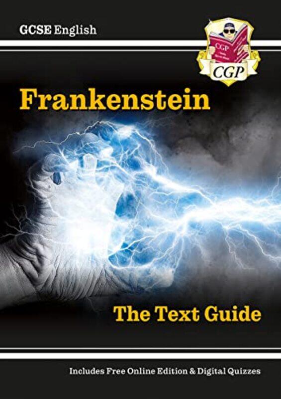 Gcse English Text Guide Frankenstein Includes Online Edition & Quizzes By CGP Books - CGP Books Paperback
Gcse English Text Guide Frankenstein Includes Online Edition & Quizzes By CGP Books - CGP Books Paperback