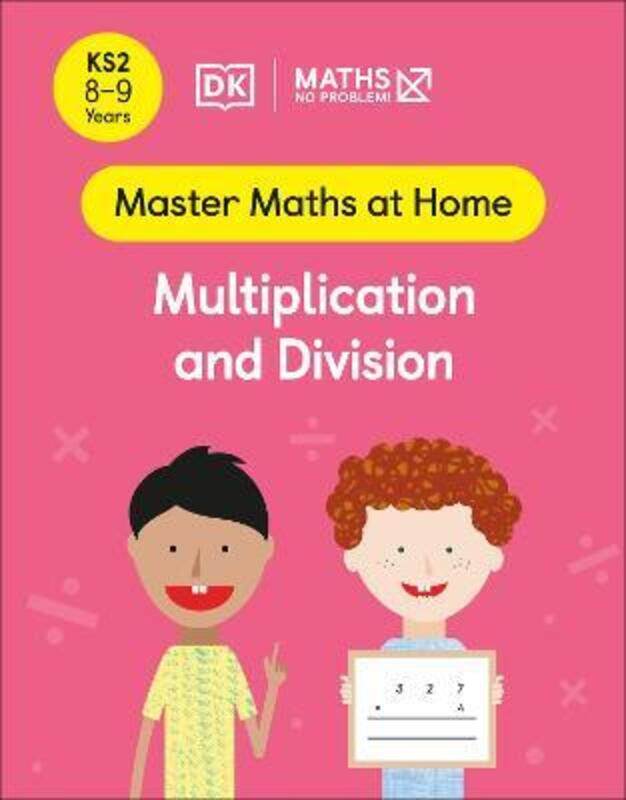 Maths - No Problem! Multiplication and Division, Ages 8-9 (Key Stage 2), Paperback Book, By: Maths - No Problem!
Maths - No Problem! Multiplication and Division, Ages 8-9 (Key Stage 2), Paperback Book, By: Maths - No Problem!