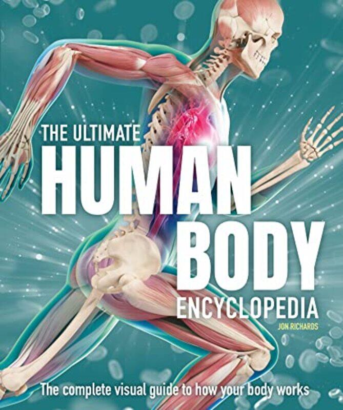 The Ultimate Human Body Encyclopedia: The complete visual guide , Hardcover by Richards, Jon
The Ultimate Human Body Encyclopedia: The complete visual guide , Hardcover by Richards, Jon