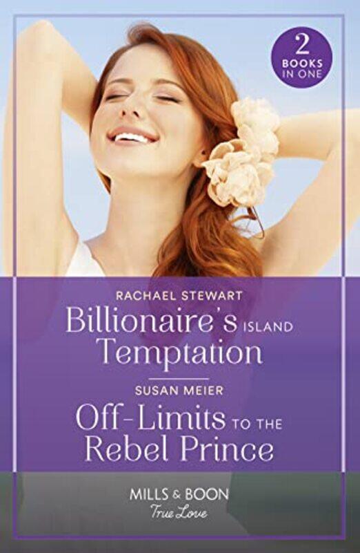 Billionaires Island Temptation OffLimits To The Rebel Prince by Rachael StewartSusan Meier-Paperback
Billionaires Island Temptation OffLimits To The Rebel Prince by Rachael StewartSusan Meier-Paperback