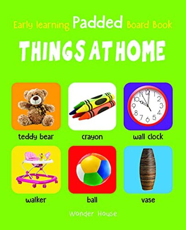 Early Learning Padded Book of Things At Home : Padded Board Books For Children,Paperback,By:Wonder House Books
Early Learning Padded Book of Things At Home : Padded Board Books For Children,Paperback,By:Wonder House Books