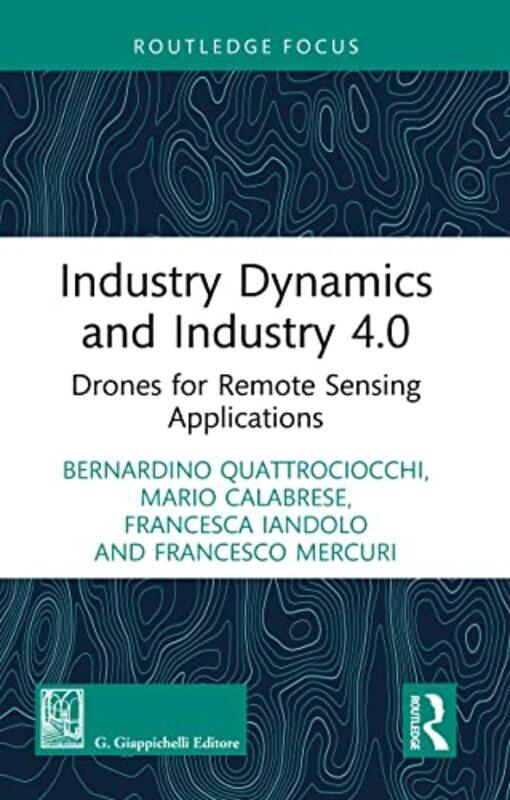 Industry Dynamics And Industry 40 by Bernardino QuattrociocchiMario CalabreseFrancesca IandoloFrancesco Mercuri-Paperback
Industry Dynamics And Industry 40 by Bernardino QuattrociocchiMario CalabreseFrancesca IandoloFrancesco Mercuri-Paperback