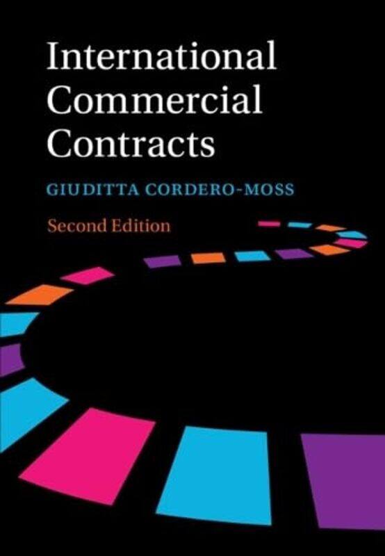 International Commercial Contracts by Giuditta (Universitetet i Oslo) Cordero-Moss -Hardcover
International Commercial Contracts by Giuditta (Universitetet i Oslo) Cordero-Moss -Hardcover