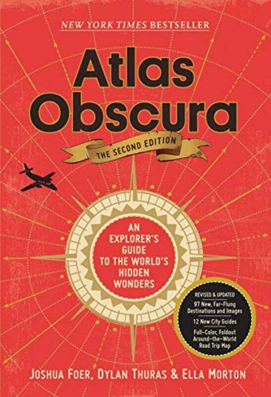 Atlas Obscura, 2nd Edition: An Explorer's Guide to the World's Hidden Wonders, Hardcover Book, By: Foer Joshua
Atlas Obscura, 2nd Edition: An Explorer's Guide to the World's Hidden Wonders, Hardcover Book, By: Foer Joshua