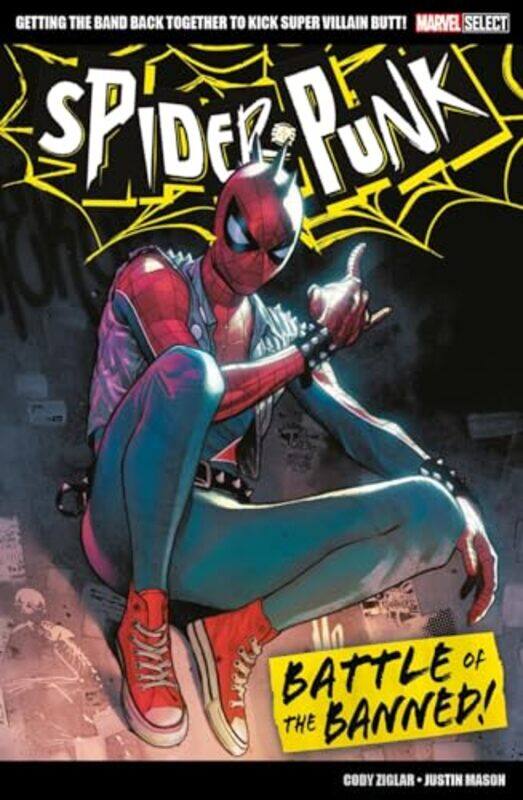 Marvel Select SpiderPunk Battle of The Banned by Cody ZiglarJustin Mason-Paperback
Marvel Select SpiderPunk Battle of The Banned by Cody ZiglarJustin Mason-Paperback