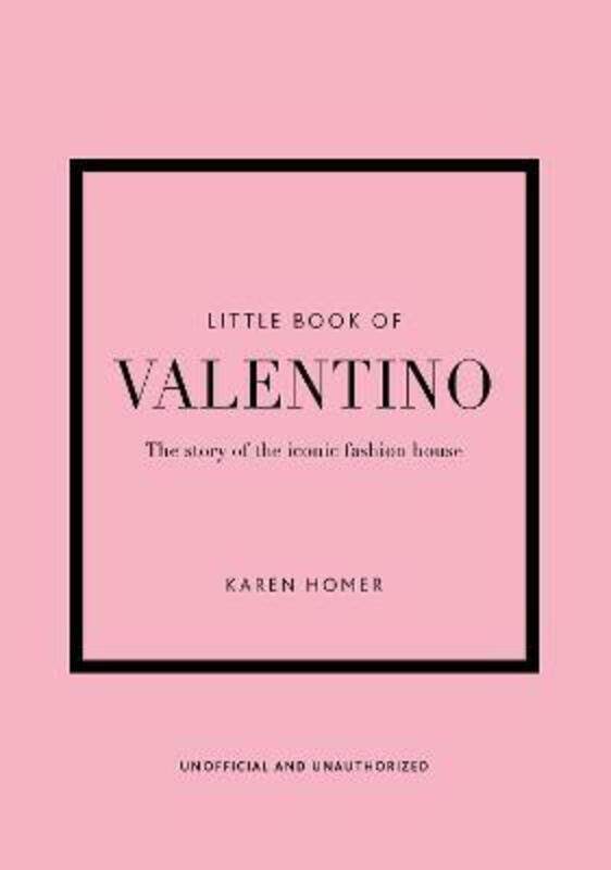 Little Book of Valentino: The story of the iconic fashion house ,Hardcover By Homer, Karen
Little Book of Valentino: The story of the iconic fashion house ,Hardcover By Homer, Karen