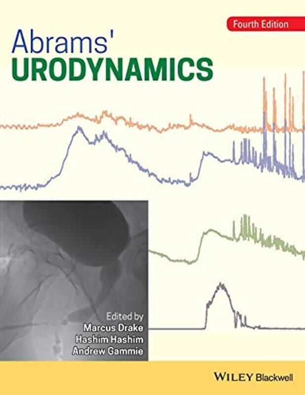 Abrams Urodynamics by Zahid Dental practitioner UK SiddiqueShivana Dental practitioner UK AnandHelena King's College London Dental Institute UK Lewis-
Abrams Urodynamics by Zahid Dental practitioner UK SiddiqueShivana Dental practitioner UK AnandHelena King's College London Dental Institute UK Lewis-
