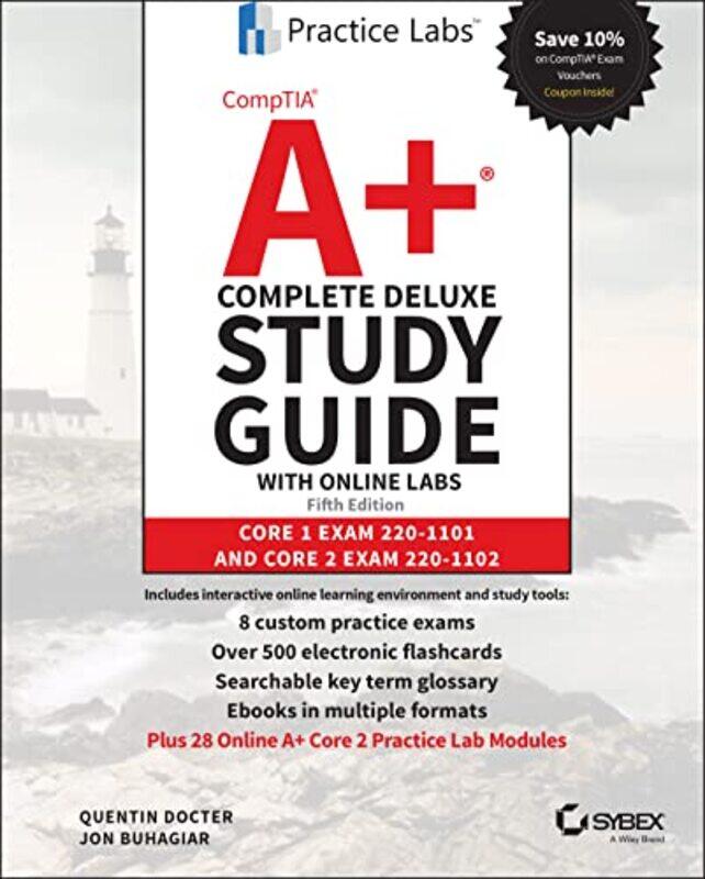 CompTIA A+ Complete Deluxe Study Guide with Online Labs,Hardcover,by:Quentin Docter
CompTIA A+ Complete Deluxe Study Guide with Online Labs,Hardcover,by:Quentin Docter