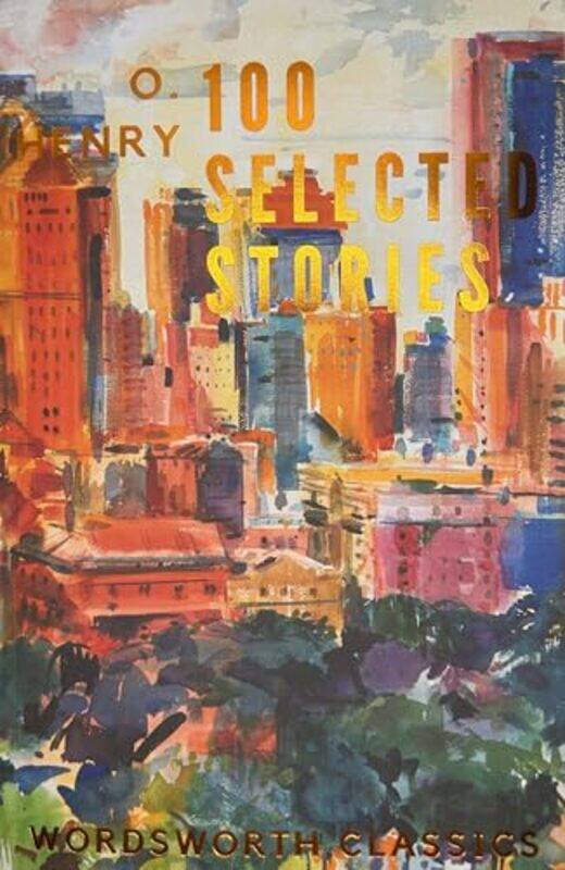 100 Selected Stories by O HenryDr Keith University of Kent at Canterbury Carabine-Paperback
100 Selected Stories by O HenryDr Keith University of Kent at Canterbury Carabine-Paperback
