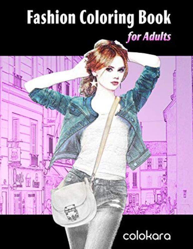 Fashion Coloring Book for Adults: An Adult Grayscale Coloring Book with Beautiful Dresses for Relaxi , Paperback by Colokara - Derrick, Lance
Fashion Coloring Book for Adults: An Adult Grayscale Coloring Book with Beautiful Dresses for Relaxi , Paperback by Colokara - Derrick, Lance