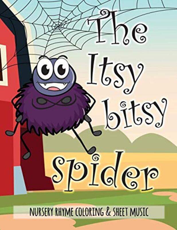 The Itsy Bitsy Spider Nursery Rhyme Coloring & Sheet Music: Educational Coloring Book for Ages 4-7. , Paperback by Activity Books, Avocadozebra
The Itsy Bitsy Spider Nursery Rhyme Coloring & Sheet Music: Educational Coloring Book for Ages 4-7. , Paperback by Activity Books, Avocadozebra