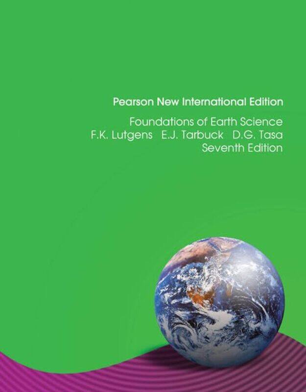 Foundations of Earth Science by Frederick LutgensEdward TarbuckDennis Tasa-Paperback
Foundations of Earth Science by Frederick LutgensEdward TarbuckDennis Tasa-Paperback